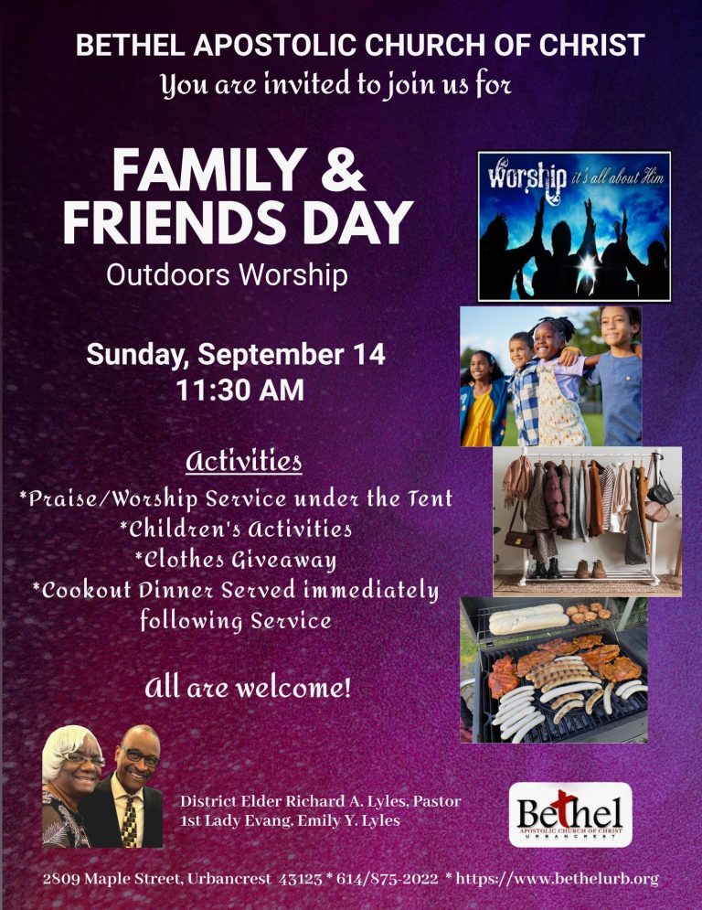 Announcement for Family and Friends Day at Bethel Apostolic Church, September 14, 11:30 AM.